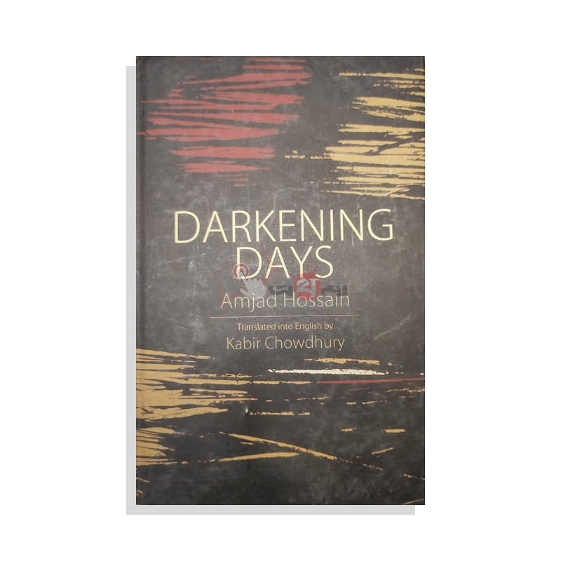 The Darkening of Days